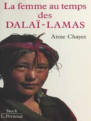 cover image of La femme au temps des dalaï-lamas
